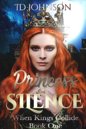 [When Kings Collide 01] • Princess of Silence